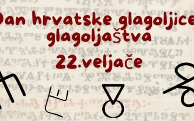 22. 2. Dan hrvatske glagoljice i glagoljaštva